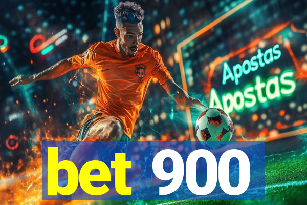 bet 900